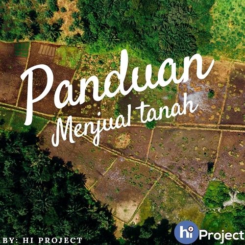 Informasi Tanah Lombok Panduan Menjual Tanah Bagi Pemula Hi Project