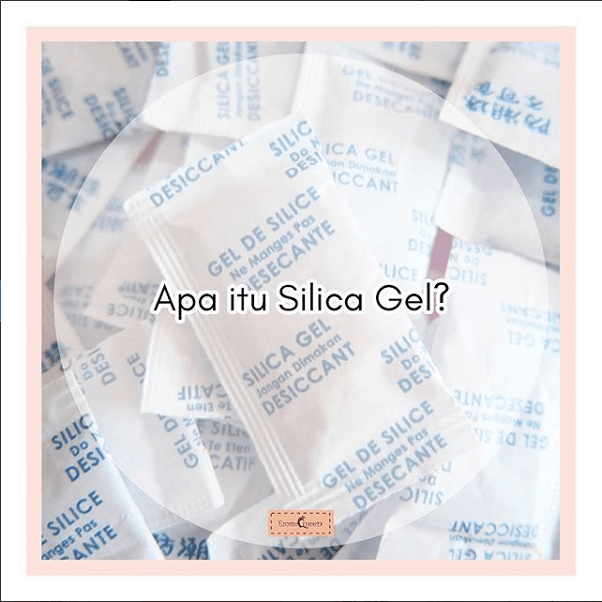 Manfaat Silica Gel