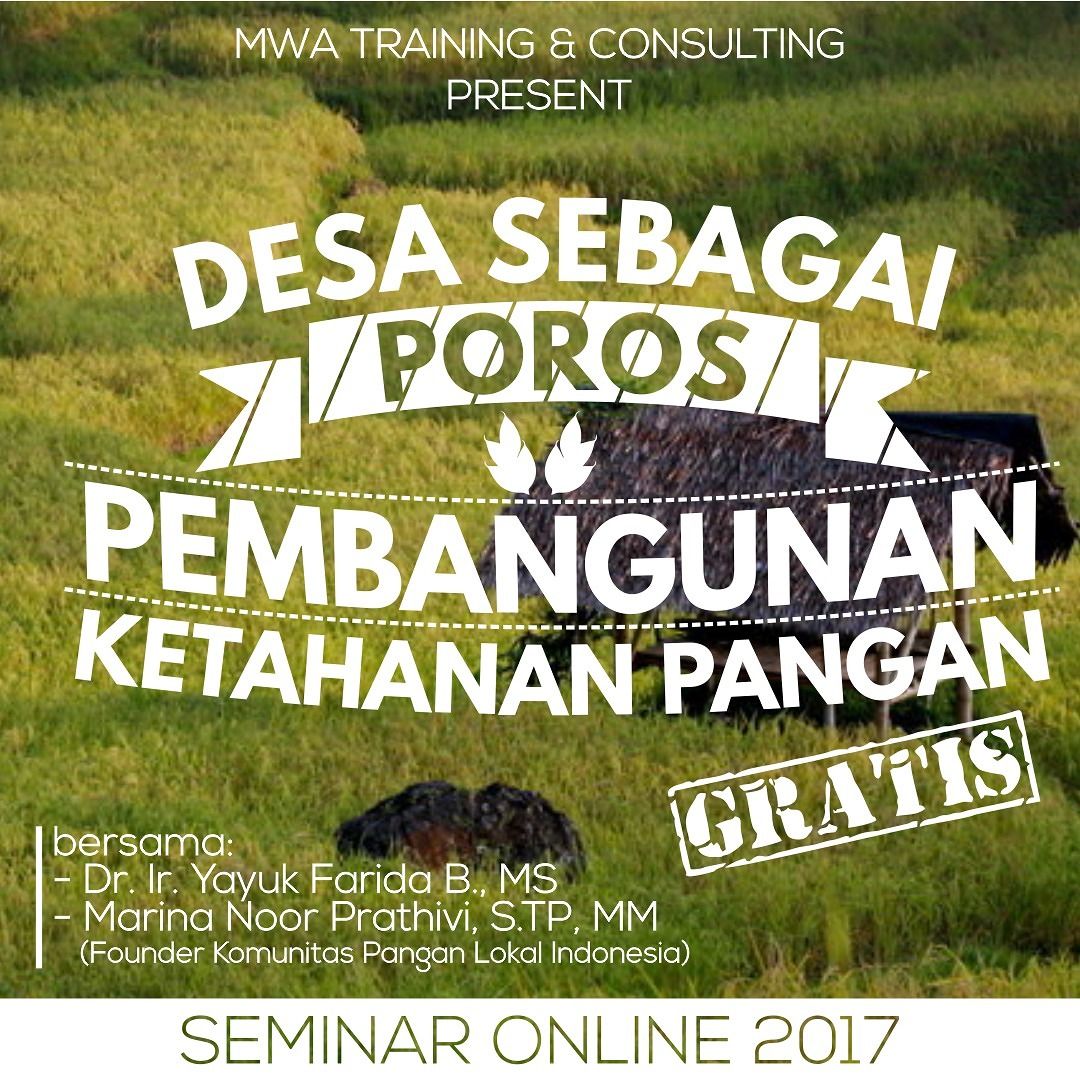 UNDANGAN SEMINAR ONLINE Desa Sebagai Poros Percepatan Pembangunan Ketahanan Pangan