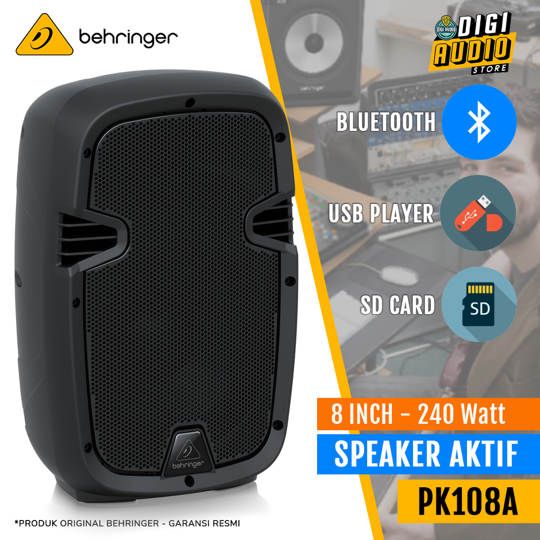 Speaer Aktif Behringer PK108A 8 Inch 240 Watt - Bluetooth & USB SD Card Digital Music Player