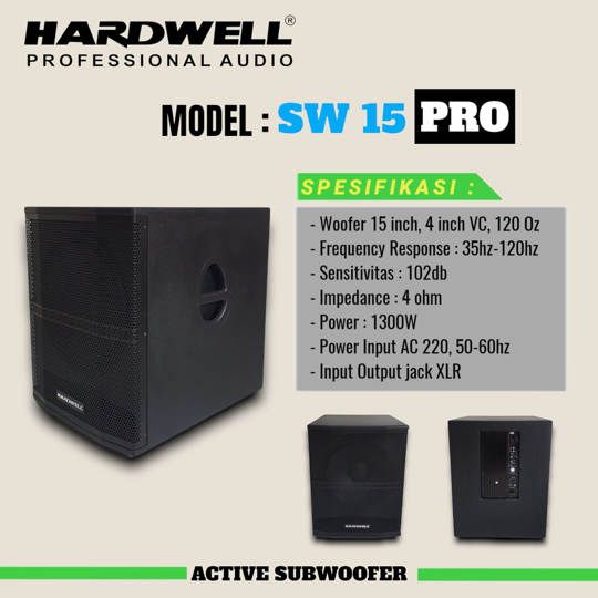 Hardwell SW15 PRO - Speaker Subwoofer Aktif Sound System 15 inch 1300 Watt
