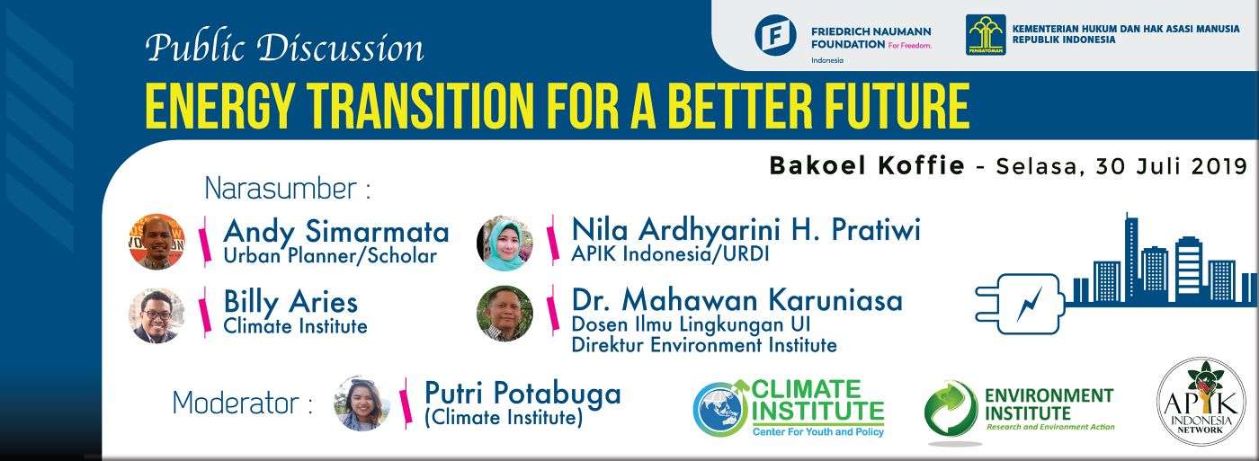 DISKUSI PUBLIK - ENERGY TRANSFORMATION FOR A BETTER FUTURE