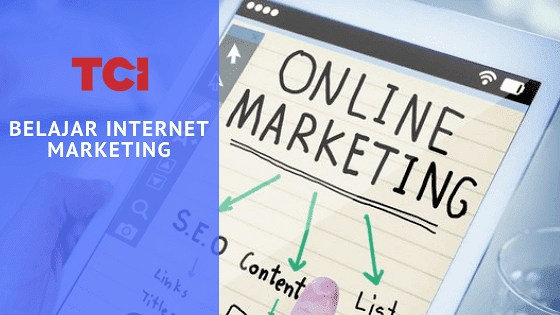 Teknik Belajar Internet Marketing Gratis Bagi Pemula