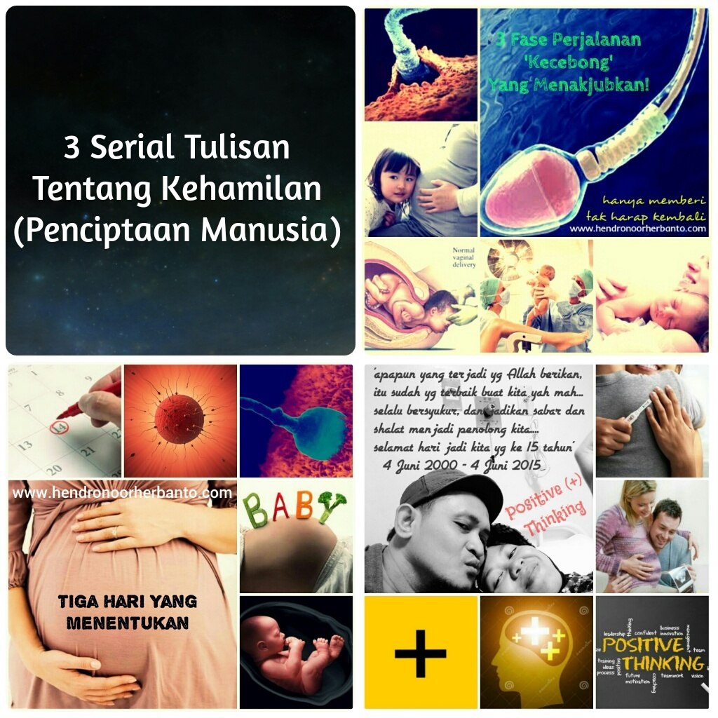 3 Serial Tulisan Tentang Kehamilan (Penciptaan Manusia)