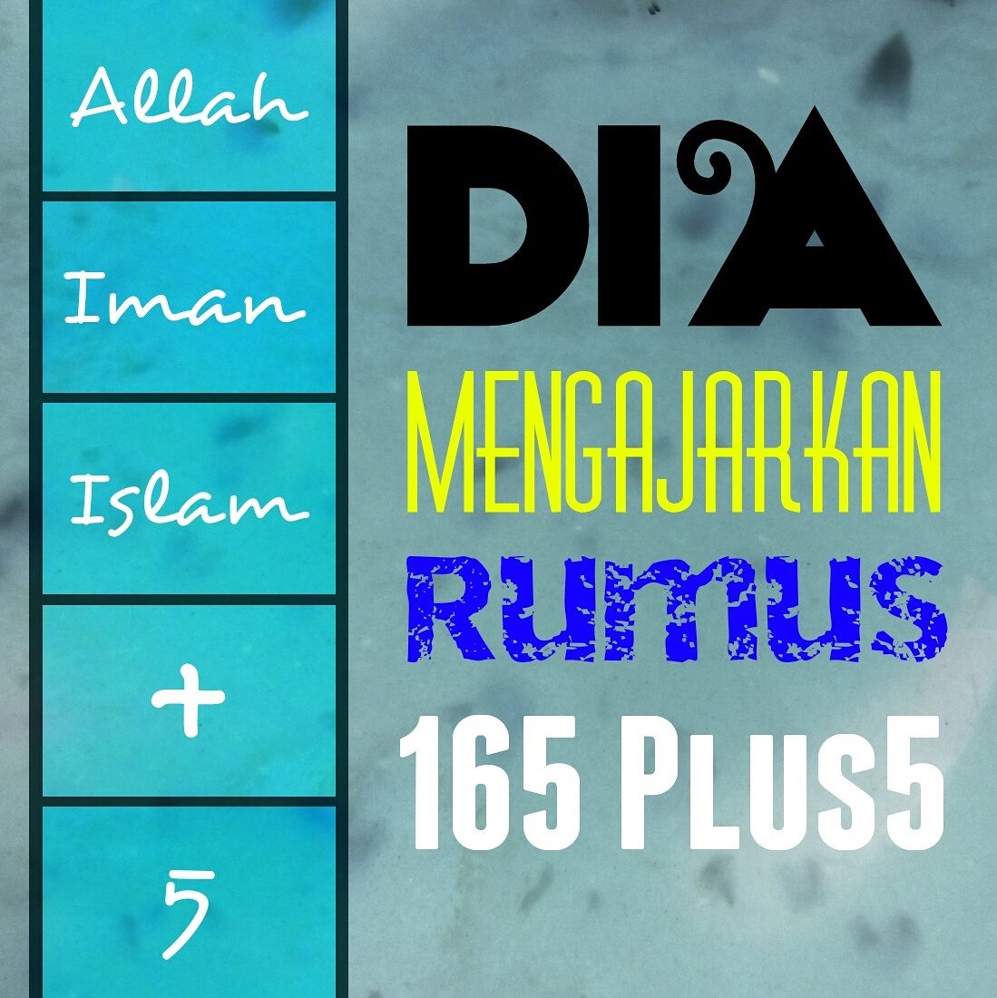 DIA Mengajarkan Rumus 165 Plus5