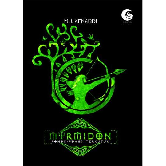 Myrmidon (II) Pohon-Pohon Terkutuk