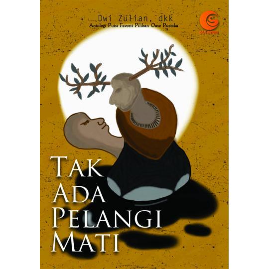 Tak Ada Pelangi Mati