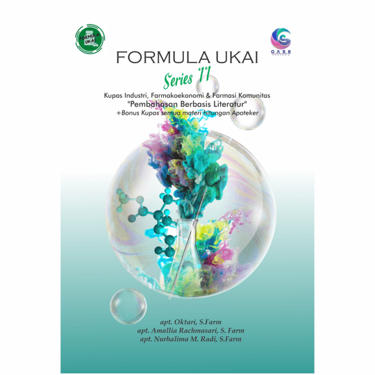 Formula UKAI II Kupas Industri, Farmakoekonomi & Farmasi Komunitas 