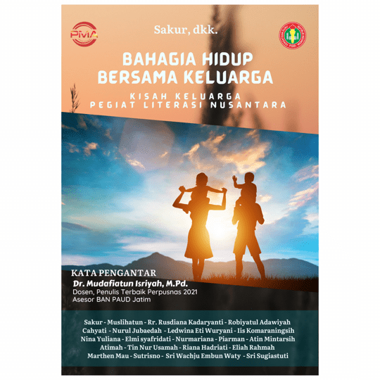 Bahagia Hidup Bersama Keluarga (SAKUR)