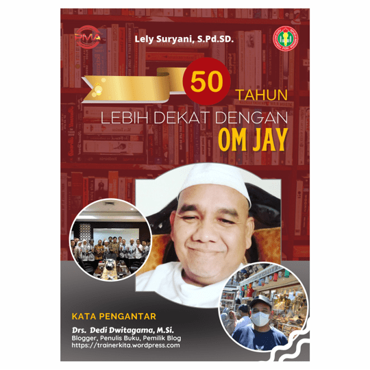 50 Tahun Lebih Dekat dengan Om Jay