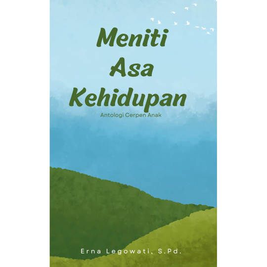 Meniti Asa Kehidupan