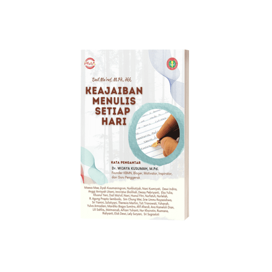 KEAJAIBAN MENULIS SETIAP HARI