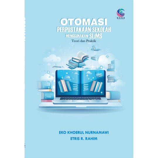 Otomasi Perpustakaan Sekolah Menggunakan SLiMS