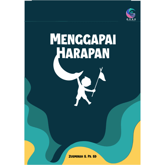 Menggapai Harapan: Kumpulan Puisi