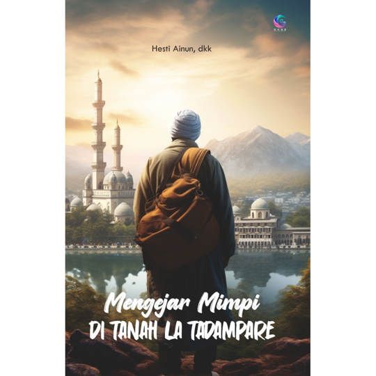 Mengejar Mimpi di Tanah La Tadampare 