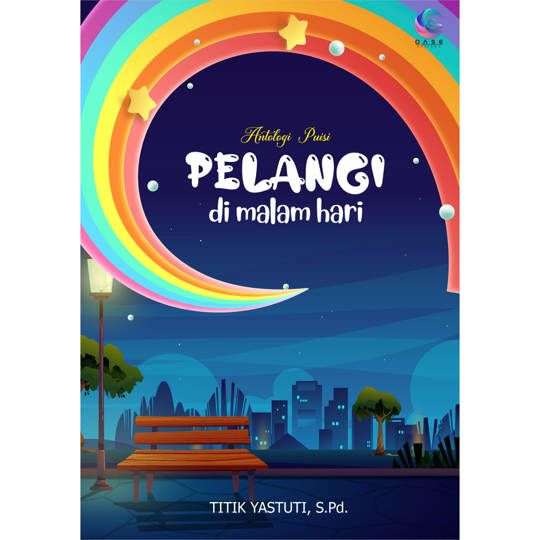 Pelangi Di Malam Hari: Antologi Puisi