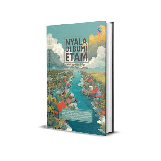 NYALA DI BUMI ETAM  Kisah Perjuangan Budaya,  dan Warisan di Jantung Kalimantan