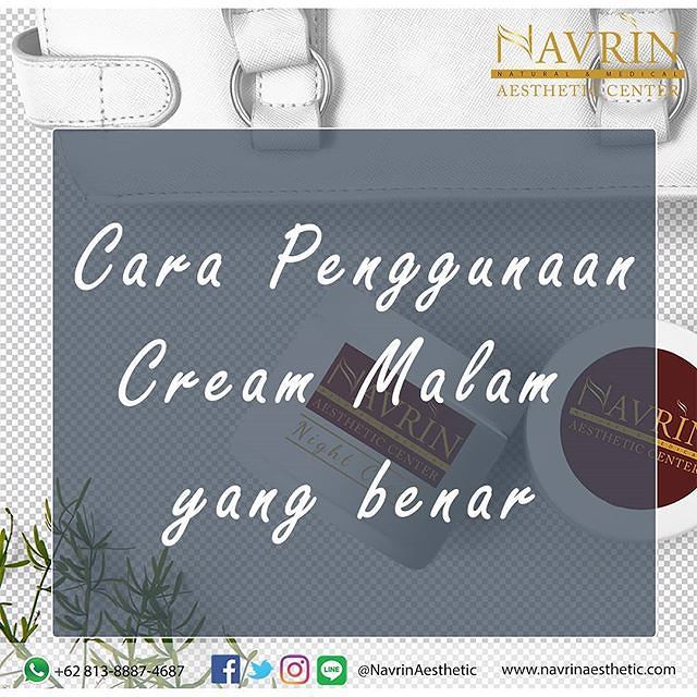 Cara Penggunaan Krim Malam Yang Benar