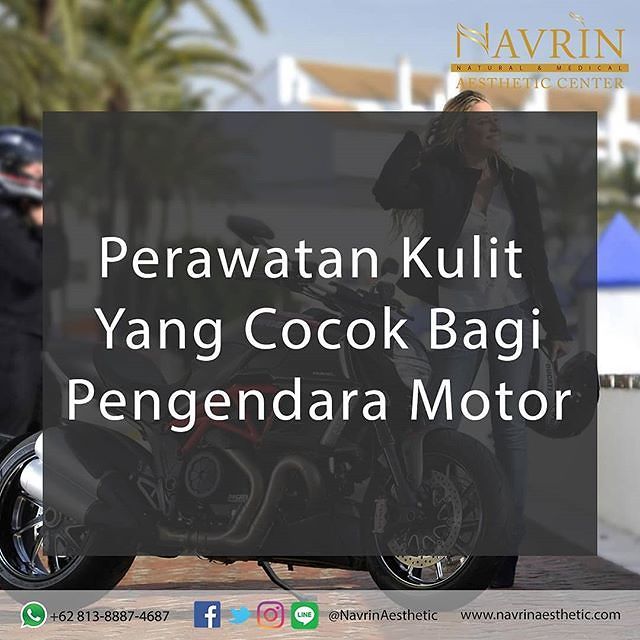 Perawatan Kulit Untuk Para Pengguna Sepeda Motor