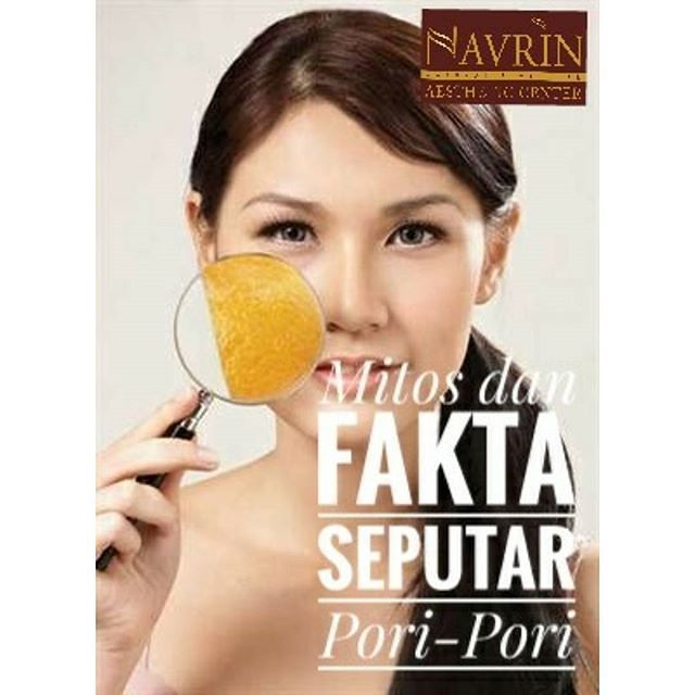 Mitos dan Fakta Seputar Pori-pori Muka