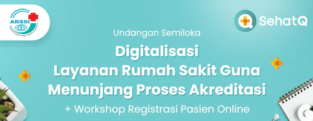 Workshop Digitalisasi Layanan Rumah Sakit Guna Menunjang Proses Akreitasi