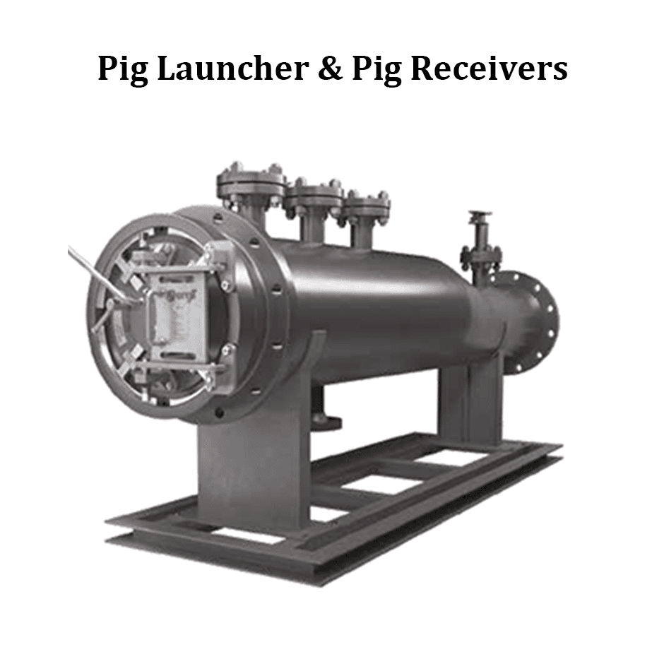 Pig Launcher and Pig Receivers