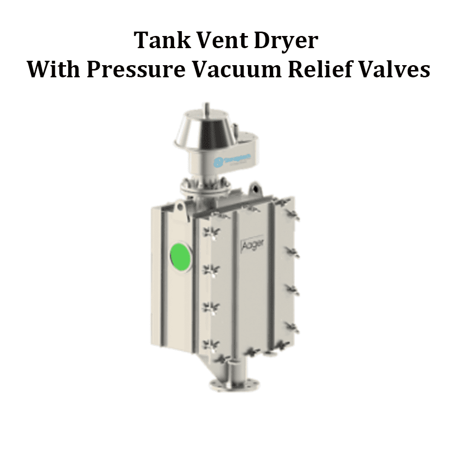 Tank Vent Dryer With Pressure Vacuum Relief Valves