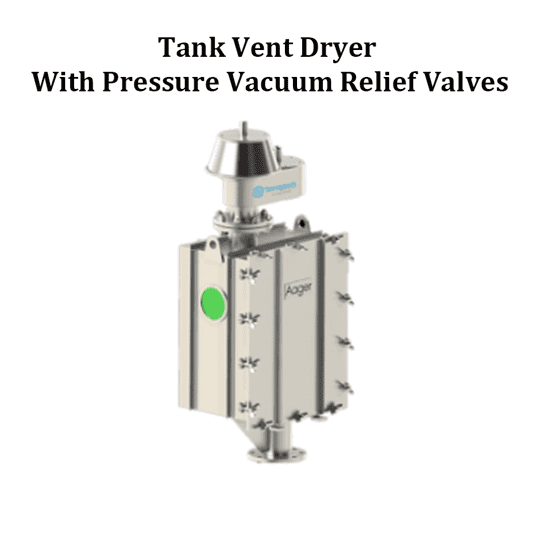 Tank Vent Dryer With Pressure Vacuum Relief Valves