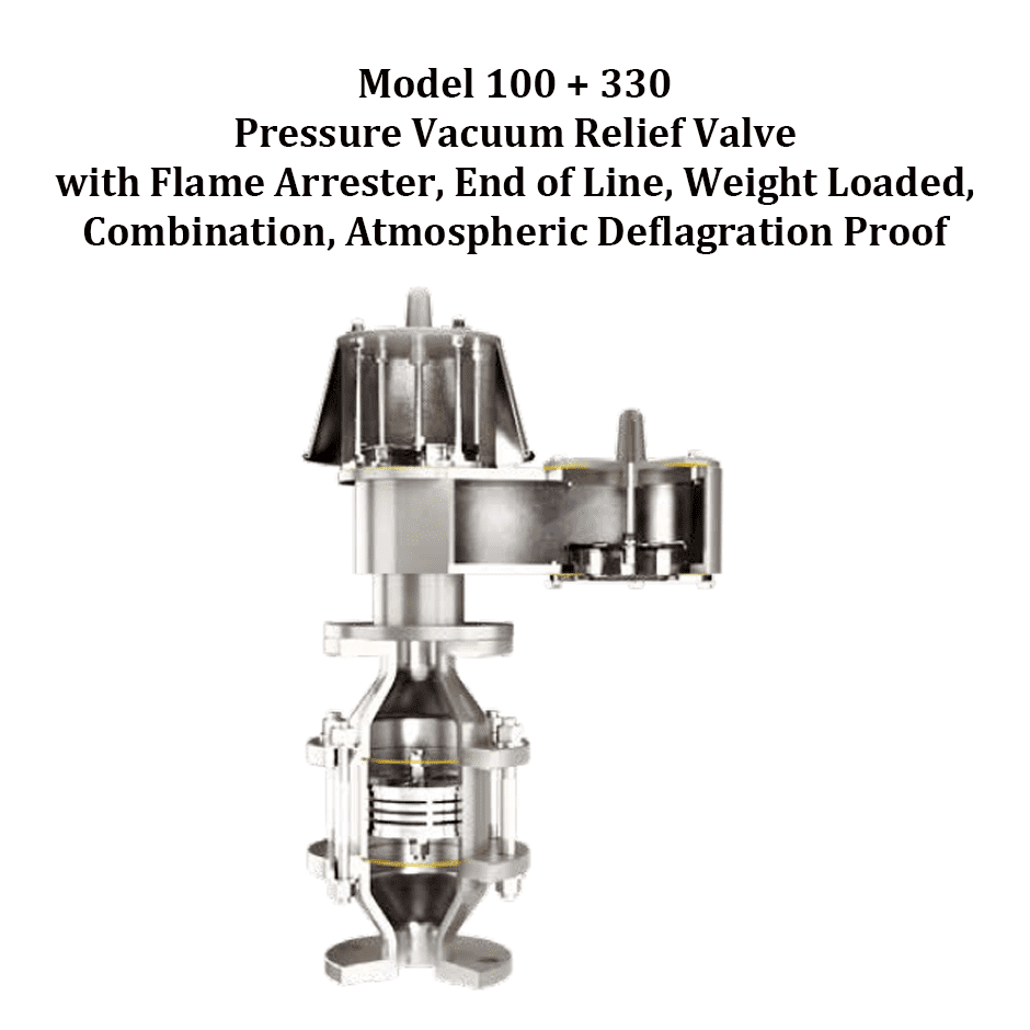 Model 100 + 330 Pressure Vacuum Relief Valve with Flame Arrester, End of Line, Weight Loaded, Combination, Atmospheric Deflagration Proof