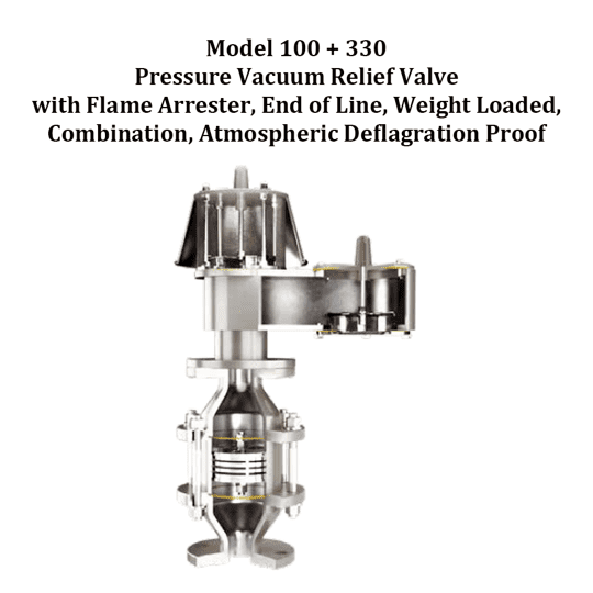 Model 100 + 330 Pressure Vacuum Relief Valve with Flame Arrester, End of Line, Weight Loaded, Combination, Atmospheric Deflagration Proof