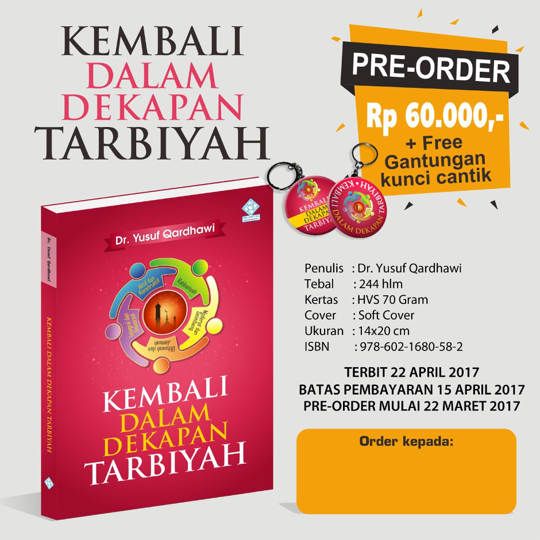 kembali dalam dekapan tarbiyah kembali dalam dekapan tarbiyah