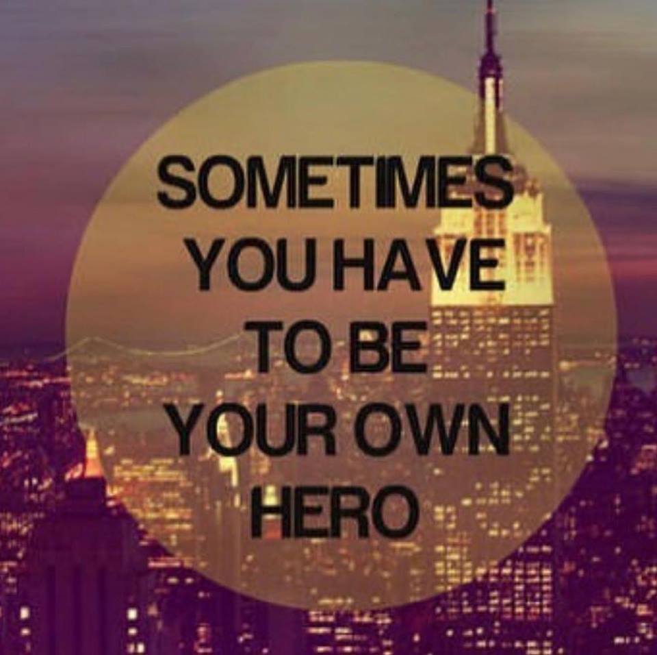 Jadilah Pahlawan Untuk Diri Sendiri