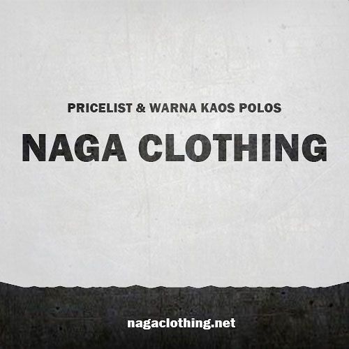 Pricelist dan Produk Naga Clothing 2021