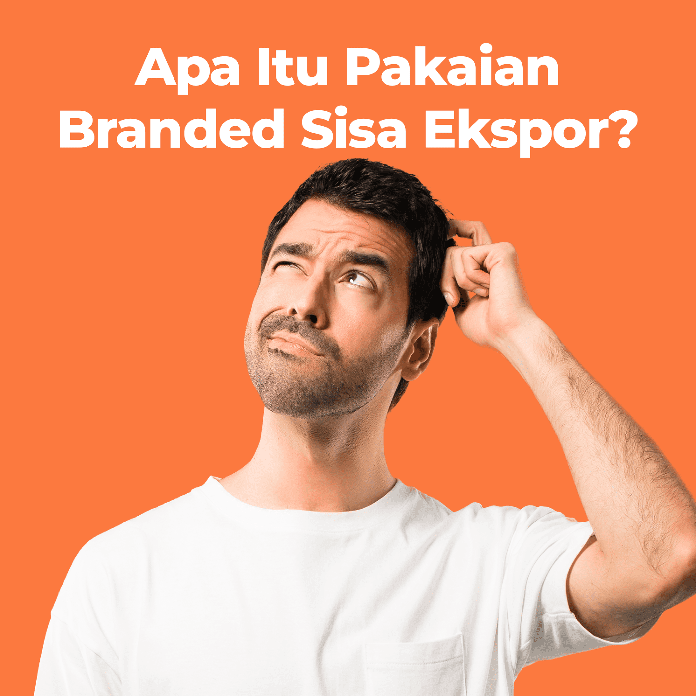 Apa Itu Pakaian Branded Sisa Export?