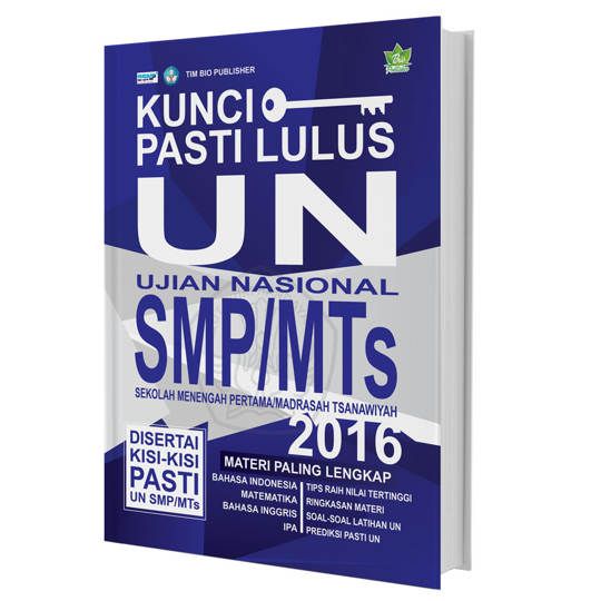 KUNCI PASTI LULUS UN SMP/MTS 2016