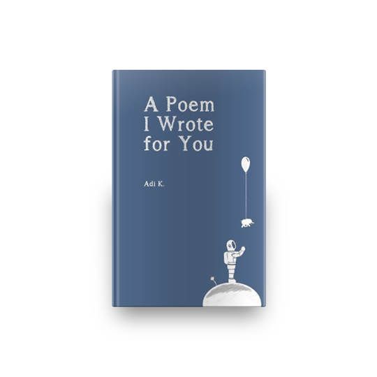 A Poem I Wrote For You (A Poem with Your Name #2) - Adi K. (Hardcover)