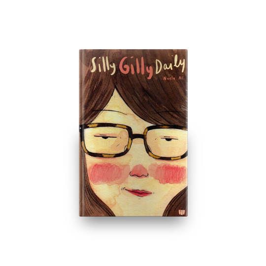 Silly Gilly Daily - Naela Ali (Hardcover)