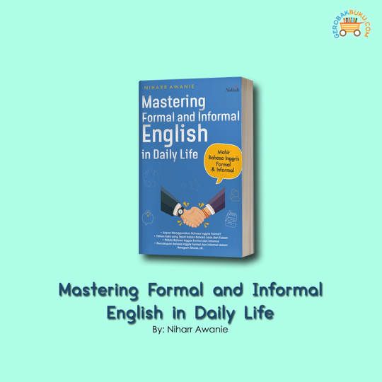Mastering Formal and Informal English in Daily Life - Niharr Awanie