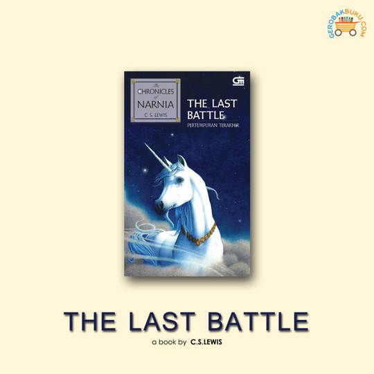 The Last Battle (Pertempuran Terakhir) (C.S. Lewis)