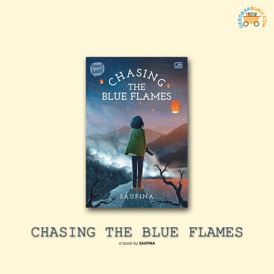 Young Adult: Chasing The Blue Flames by Saufina