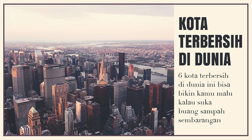 6 Kota Terbesih Di Dunia