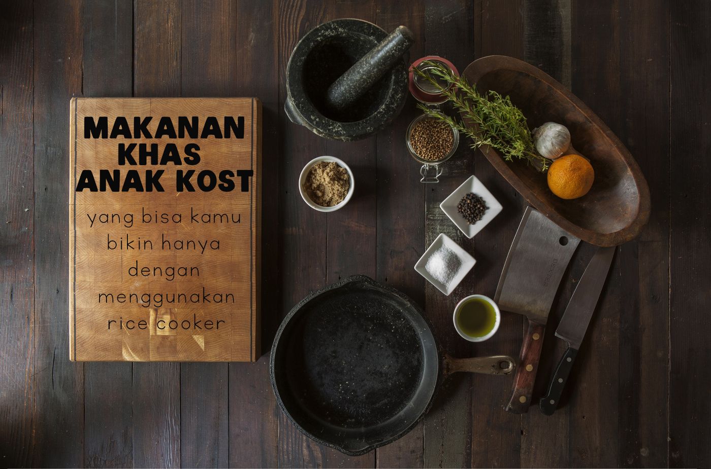 10 Makanan Anak Kost yang Hanya Bermodalkan Rice Cooker