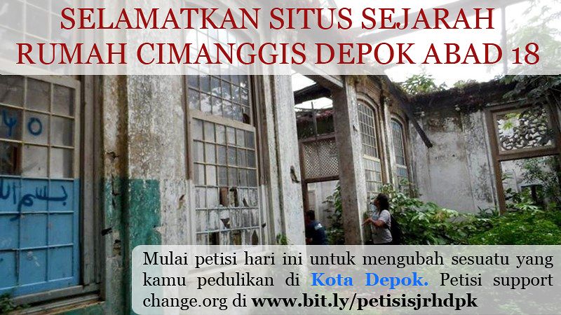 SELAMATKAN SITUS SEJARAH RUMAH CIMANGGIS KOTA DEPOK ABAD 18