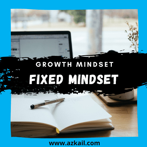 Growth Mindset atau Fixed Mindset