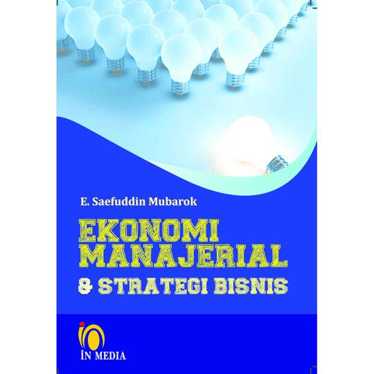 EKONOMI MANAJERIAL & Strategi Bisnis