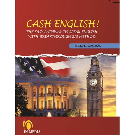 CASH ENGLISH! THE EASY PATHWAY TO SPEAK ENGLISH WITH BREAKTROUGH 2/3 METHOD