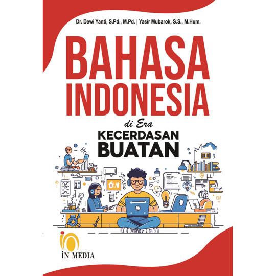 BAHASA INDONESIA DI ERA KECERDASAN BUATAN