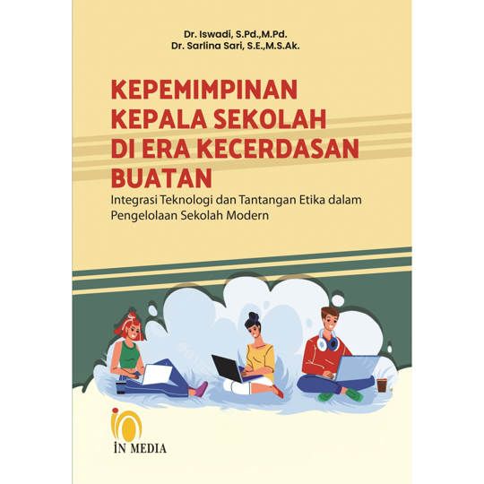KEPEMIMPINAN KEPALA SEKOLAH DI ERA KECERDASAN BUATAN