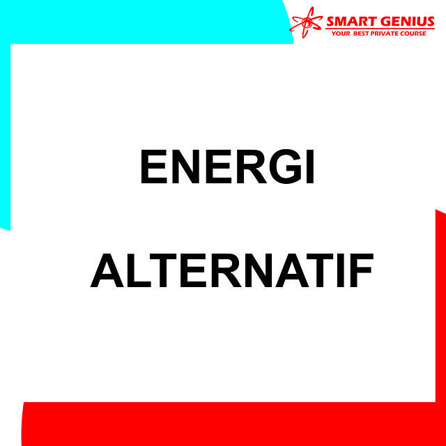 Energi Alternatif dan Pemanfaatannya