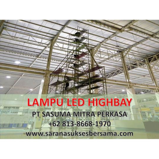 Lampu Penerangan Highbay LED